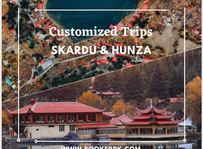 5 | 7 | 10 Days Customized Trip to Skardu and Hunza